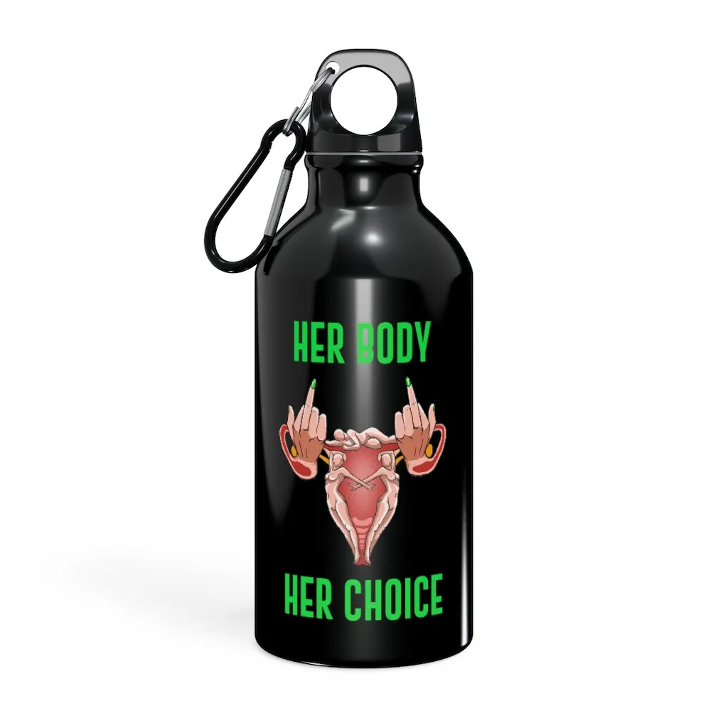 Affirmation Feminist pro choice Oregon Sport bottle 13.5oz -  Her Body Her choice