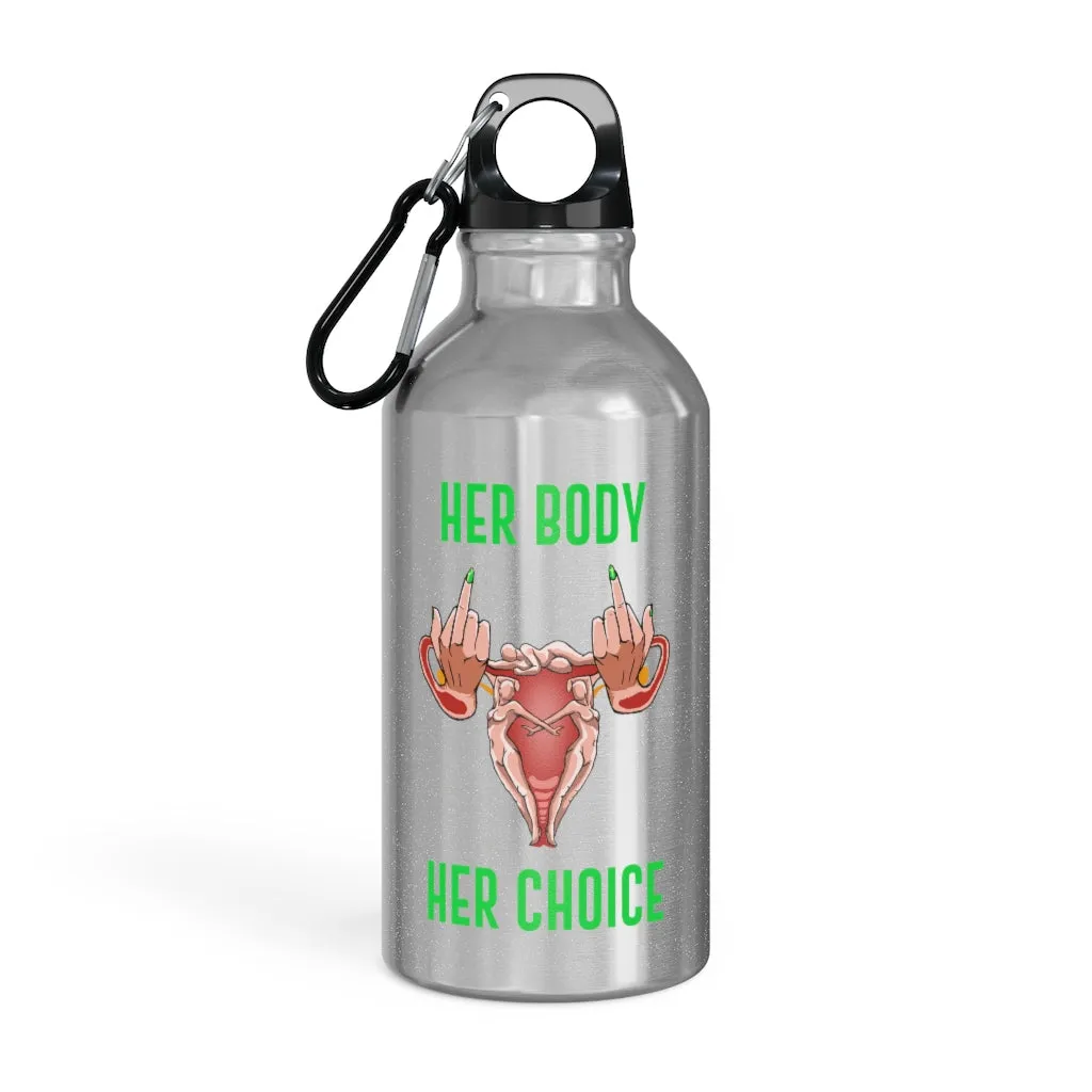 Affirmation Feminist pro choice Oregon Sport bottle 13.5oz -  Her Body Her choice