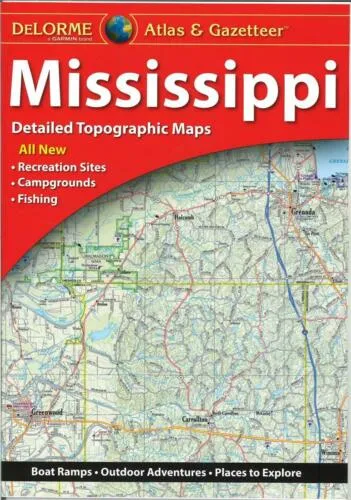 Delorme Mississippi MS Atlas & Gazetteer Map Newest Edition Topo / Road Maps